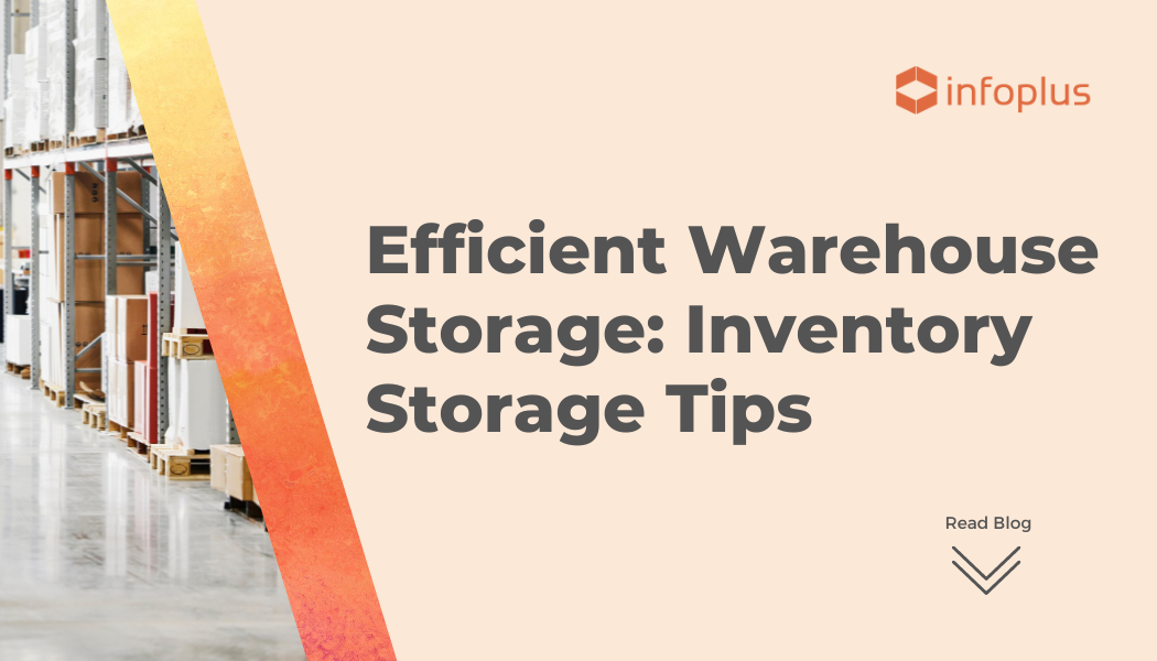 Efficient Warehouse Storage Inventory Storage Tips